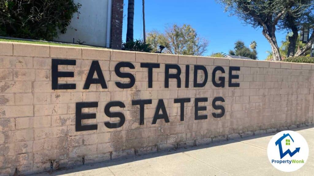 Signage at the entrance to the Eastridge Estates neighborhood in Bakersfield.